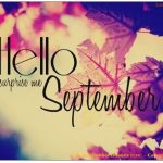 Hello September Quotes