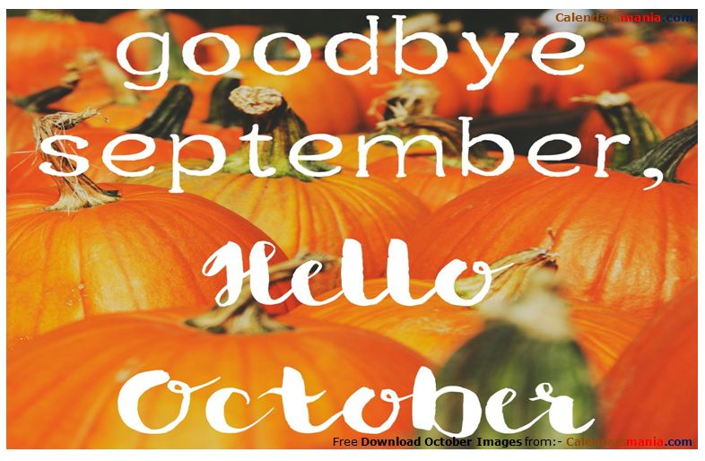 Hello October Goodbye September Month