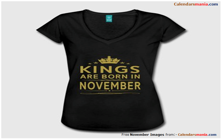 November Born T Shirt Quotes